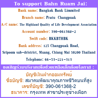 To support Bahn Ruam Jai